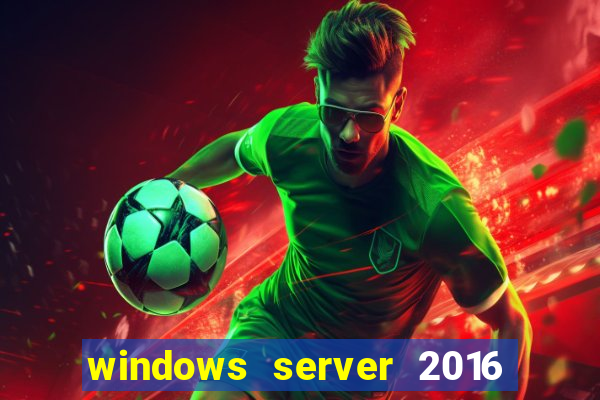 windows server 2016 download iso pt br